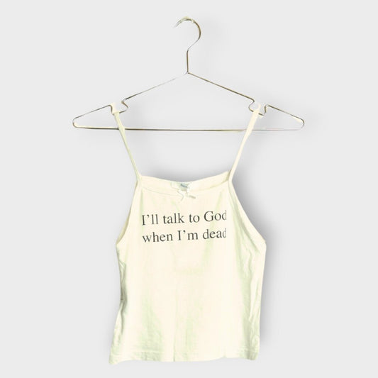 White I'll Talk To God Cami